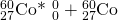 Rendered by QuickLaTeX.com {}_{27}^{60}\text{Co*}\phantom{\rule{0.2em}{0ex}}⟶\phantom{\rule{0.2em}{0ex}}{}_{0}^{0}\text{γ}+{}_{27}^{60}\text{Co}