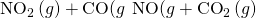 Rendered by QuickLaTeX.com {\text{NO}}_{\text{2}}\left(g\right)+\text{CO(}g\right)\phantom{\rule{0.2em}{0ex}}⟶\phantom{\rule{0.2em}{0ex}}\text{NO(}g\right)+{\text{CO}}_{2}\left(g\right)
