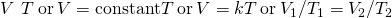 Rendered by QuickLaTeX.com V\phantom{\rule{0.2em}{0ex}}\text{α}\phantom{\rule{0.2em}{0ex}}T\phantom{\rule{0.2em}{0ex}}\text{or}\phantom{\rule{0.2em}{0ex}}V=\text{constant}\text{·}T\phantom{\rule{0.2em}{0ex}}\text{or}\phantom{\rule{0.2em}{0ex}}V=k\text{·}T\phantom{\rule{0.2em}{0ex}}\text{or}\phantom{\rule{0.2em}{0ex}}{V}_{1}\text{/}{T}_{1}={V}_{2}\text{/}{T}_{2}