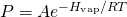 Rendered by QuickLaTeX.com P=A{e}^{-\text{Δ}{H}_{\text{vap}}\text{/}RT}