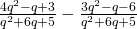 \frac{4{q}^{2}-q+3}{{q}^{2}+6q+5}-\frac{3{q}^{2}-q-6}{{q}^{2}+6q+5}