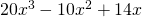 20{x}^{3}-10{x}^{2}+14x