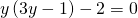 y\left(3y-1\right)-2=0