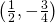 \left(\frac{1}{2},-\frac{3}{4}\right)