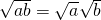Rendered by QuickLaTeX.com \sqrt{ab}=\sqrt{a}·\sqrt{b}