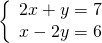 \left\{\begin{array}{c}2x+y=7\hfill \\ x-2y=6\hfill \end{array}