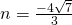 n=\frac{-4±\sqrt{7}}{3}