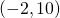 \left(-2,10\right)