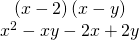Rendered by QuickLaTeX.com \begin{array}{c}\hfill \left(x-2\right)\left(x-y\right)\hfill \\ \hfill {x}^{2}-xy-2x+2y\hfill \end{array}