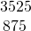 Rendered by QuickLaTeX.com \begin{array}{c}\hfill 35·25\hfill \\ \hfill 875\phantom{\rule{0.2em}{0ex}}\text{✓}\hfill \end{array}