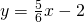 y=\frac{5}{6}x-2