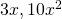 3x,10{x}^{2}