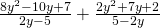 \frac{8{y}^{2}-10y+7}{2y-5}+\frac{2{y}^{2}+7y+2}{5-2y}