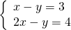 \left\{\begin{array}{c}x-y=3\hfill \\ 2x-y=4\hfill \end{array}