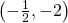 \left(-\frac{1}{2},-2\right)