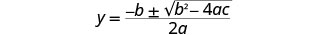 Solve Quadratic Equations Using the Quadratic Formula – Elementary Algebra