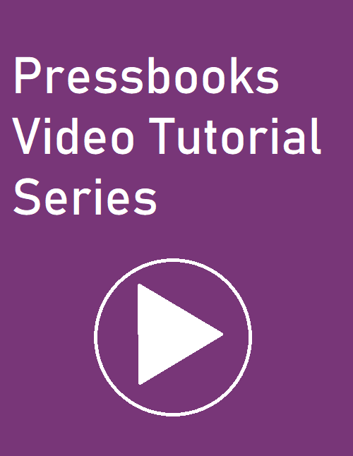 White text on a dark purple background that reads: "Pressbooks video tutorial series." And a large play button.
