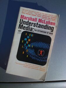 Cover of the paperback book, Understanding Media: Extensions of Man, by Marshall McLuhan.