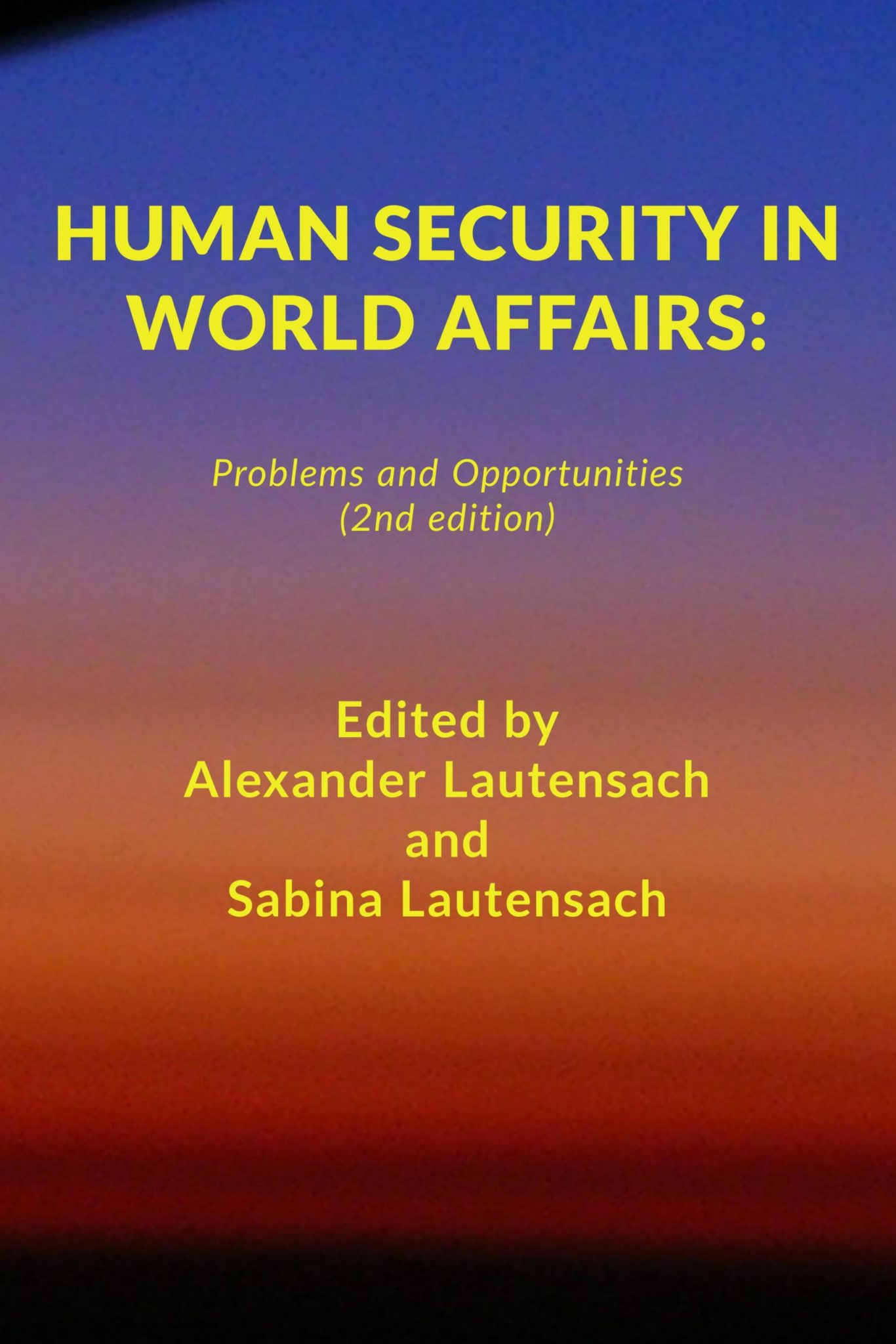 human-security-in-world-affairs-problems-and-opportunities-2nd