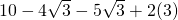 10-4\sqrt{3}-5\sqrt{3}+2(3)