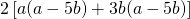 2\left[a(a-5b)+3b(a-5b)\right]