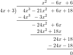 \polylongdiv{6x+18-21x^2+4x^3}{4x+3}