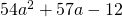 54a^2+57a-12