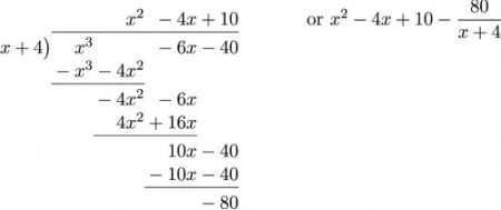 x square minus 4x + 10, remainder is 80; or x square minus 4x +10 minus 80 over the sum of x+4