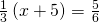\frac{1}{3}\left(x+5\right)=\frac{5}{6}