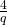 \frac{4}{q}