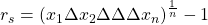 Rendered by QuickLaTeX.com {r}_{s}={\left({x}_{1}·{x}_{2}···{x}_{n}\right)}^{\frac{1}{n}}-1