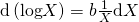 Rendered by QuickLaTeX.com \text{d}\left(\text{log}X\right)=b\frac{1}{X}\text{d}X