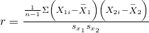 Rendered by QuickLaTeX.com r=\frac{\frac{1}{n-1}\Sigma \left({X}_{1i}-{\stackrel{-}{X}}_{1}\right)\left({X}_{2i}-{\stackrel{-}{X}}_{2}\right)}{{s}_{{x}_{1}}{s}_{{x}_{2}}}