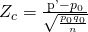 Rendered by QuickLaTeX.com {Z}_{c}=\frac{\mathrm{p\text{'}}-{p}_{0}}{\sqrt{\frac{{p}_{0}{q}_{0}}{n}}}
