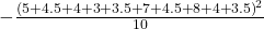 Rendered by QuickLaTeX.com -\frac{{\left(5+4.5+4+3+3.5+7+4.5+8+4+3.5\right)}^{2}}{10}