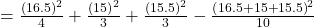 Rendered by QuickLaTeX.com =\frac{{\left(16.5\right)}^{2}}{4}+\frac{{\left(15\right)}^{2}}{3}+\frac{{\left(15.5\right)}^{2}}{3}-\frac{{\left(16.5+15+15.5\right)}^{2}}{10}