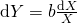 Rendered by QuickLaTeX.com \text{d}Y=b\frac{\text{d}X}{X}
