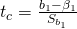 Rendered by QuickLaTeX.com {t}_{c}=\frac{{b}_{1}-{\beta }_{1}}{{S}_{{b}_{1}}}
