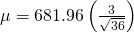 Rendered by QuickLaTeX.com \mu =68±1.96\left(\frac{3}{\sqrt{36}}\right)