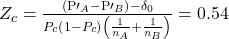 Rendered by QuickLaTeX.com {Z}_{c}=\frac{\left({\mathrm{P\prime }}_{A}-{\mathrm{P\prime }}_{B}\right)-{\delta }_{0}}{{P}_{c}\left(1-{P}_{c}\right)\left(\frac{1}{{n}_{A}}+\frac{1}{{n}_{B}}\right)}=0.54