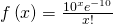 Rendered by QuickLaTeX.com f\left(x\right)=\frac{{10}^{x}{e}^{-10}}{x!}
