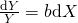 Rendered by QuickLaTeX.com \frac{\text{d}Y}{Y}=b\text{d}X