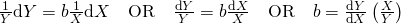 Rendered by QuickLaTeX.com \frac{1}{Y}\text{d}Y=b\frac{1}{X}\text{d}X\phantom{\rule{1em}{0ex}}\text{OR}\phantom{\rule{1em}{0ex}}\frac{\text{d}Y}{Y}=b\frac{\text{d}X}{X}\phantom{\rule{1em}{0ex}}\text{OR}\phantom{\rule{1em}{0ex}}b=\frac{\text{d}Y}{\text{d}X}\left(\frac{X}{Y}\right)