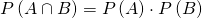 Rendered by QuickLaTeX.com P\left(A\cap B\right)=P\left(A\right)\cdot P\left(B\right)