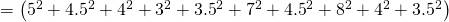 Rendered by QuickLaTeX.com =\left({5}^{2}+{4.5}^{2}+{4}^{2}+{3}^{2}+{3.5}^{2}+{7}^{2}+{4.5}^{2}+{8}^{2}+{4}^{2}+{3.5}^{2}\right)