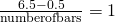 Rendered by QuickLaTeX.com \frac{6.5-0.5}{\mathrm{number of bars}}=1