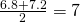 Rendered by QuickLaTeX.com \frac{6.8+7.2}{2}=7