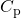 Rendered by QuickLaTeX.com {C}_{\text{p}}