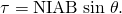 Rendered by QuickLaTeX.com \tau =\text{NIAB}\phantom{\rule{0.25em}{0ex}}\text{sin}\phantom{\rule{0.25em}{0ex}}\theta .