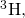 {}^{3}\text{H,}